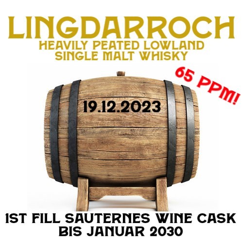 Fassteilung Lingdarroch - Heavily Peated - 65 PPM! - 1st Fill Sauternes Wine Cask - bis Januar 2030